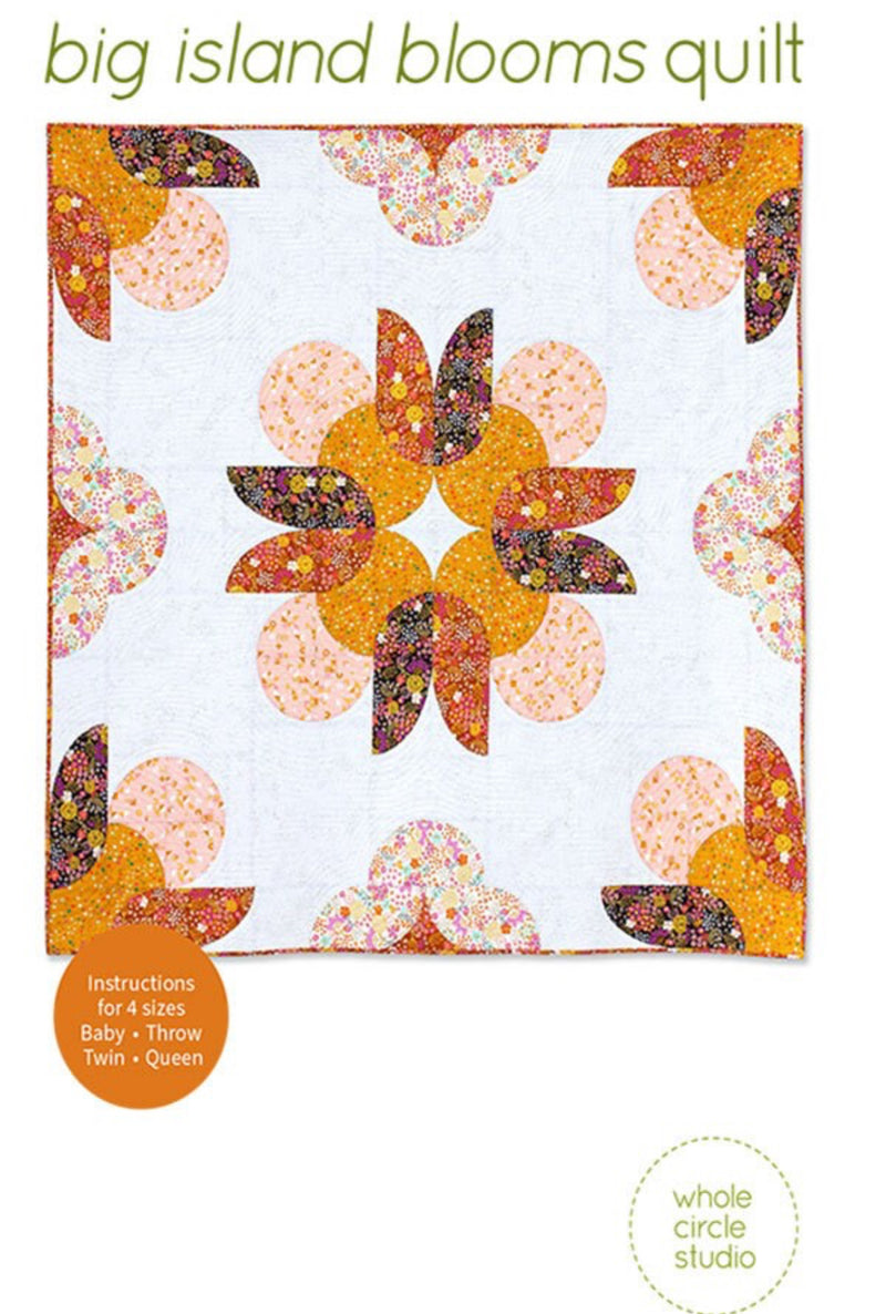 Big Island Blooms Quilt Pattern by Whole Circle Studio