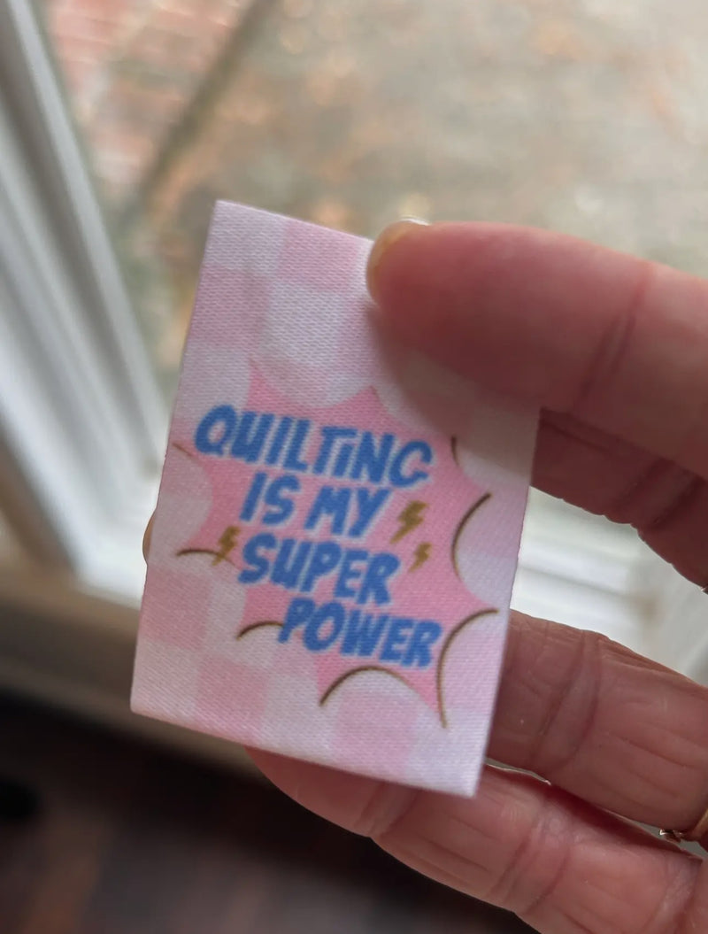 Labels - Quilting is my Super Power